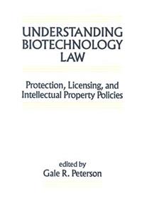 Understanding Biotechnology Law