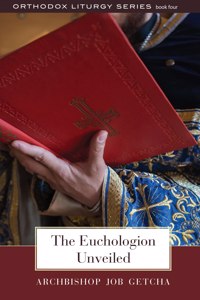 Euchologion Unveiled