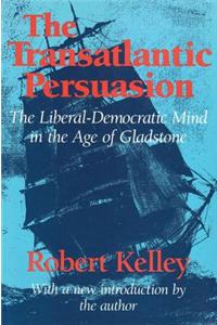 The Transatlantic Persuasion