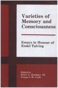 Varieties of Memory and Consciousness