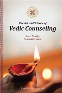 Art and Science of Vedic Counseling