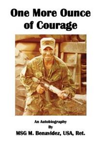 One More Ounce of Courage