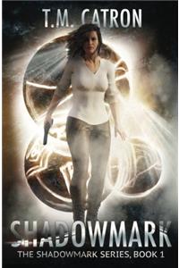 Shadowmark: Volume 1 (The Shadowmark Series)