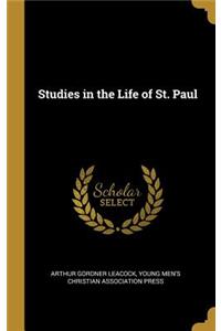 Studies in the Life of St. Paul