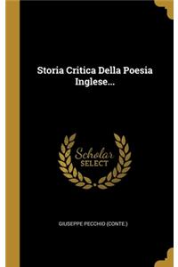 Storia Critica Della Poesia Inglese...