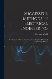 Successful Methods in Electrical Engineering