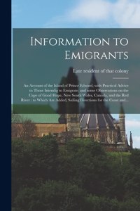 Information to Emigrants [microform]