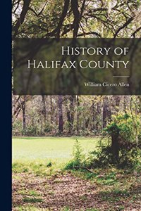 History of Halifax County