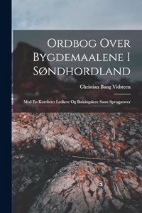Ordbog Over Bygdemaalene I Søndhordland