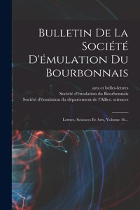 Bulletin De La Société D'émulation Du Bourbonnais