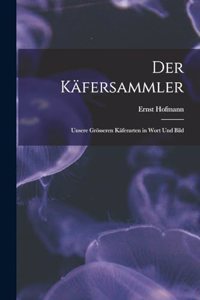 Der Käfersammler