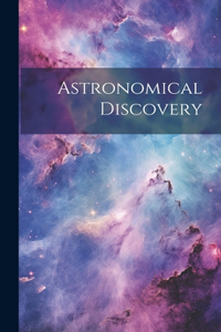Astronomical Discovery