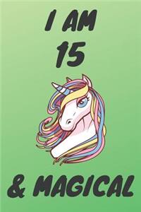 I Am 15 And Magical