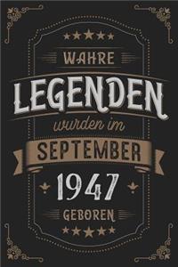 Wahre Legenden wurden im September 1947 geboren