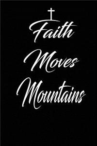 Faith Moves Mountains