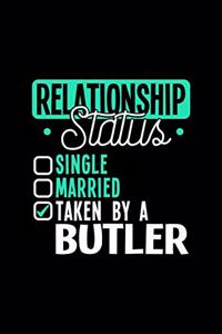 Relationship Status Taken by a Butler