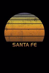 Santa Fe: Wide Ruled Notebook Paper For Work, Home Or School. Vintage Sunset Note Pad Journal For Family Vacations. Travel Diary Log Book For Adults & Kids Wi