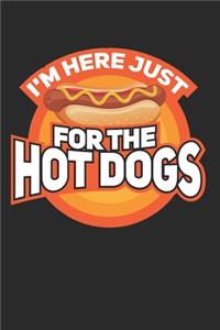 I'm Here Just For The Hotdogs