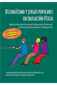 Bilingüismo y juegos populares en Educación Física