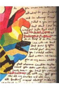 This is not Love; Poetry for Lesbians