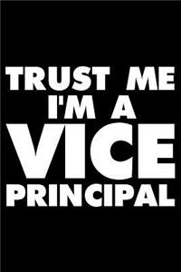 Trust Me I'm A Vice Principal