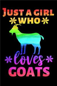 Just a Girl Who Loves Goats