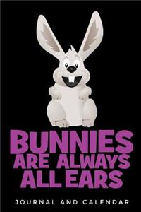 Bunnies Are Always All Ears