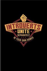 Introverts Unite Separately in Your Own Homes