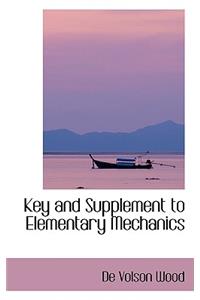 Key and Supplement to Elementary Mechanics