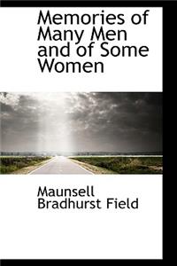 Memories of Many Men and of Some Women