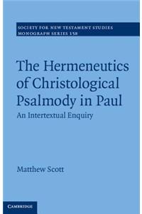 Hermeneutics of Christological Psalmody in Paul