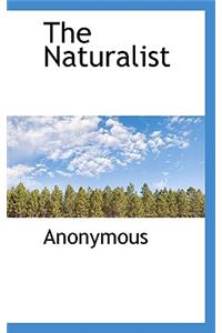 The Naturalist