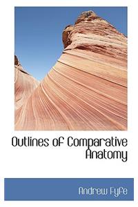 Outlines of Comparative Anatomy