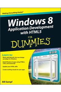 Windows 8 Application Development with HTML5 For Dummies