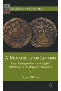 A Monarchy of Letters