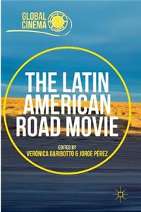 Latin American Road Movie