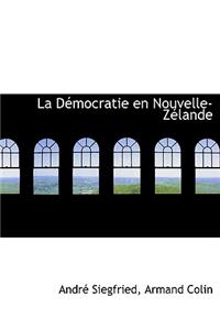La D Mocratie En Nouvelle-Z Lande