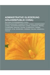 Administrative Gliederung (Volksrepublik China)