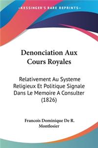 Denonciation Aux Cours Royales