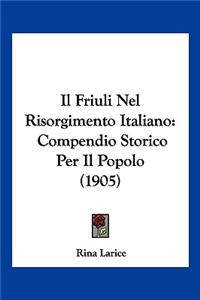 Il Friuli Nel Risorgimento Italiano