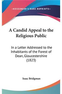 A Candid Appeal to the Religious Public