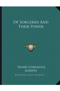 Of Sorceries and Their Power