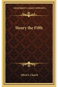 Henry the Fifth