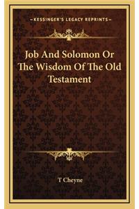Job and Solomon or the Wisdom of the Old Testament