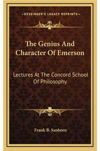 The Genius and Character of Emerson