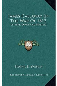 James Callaway in the War of 1812