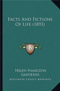 Facts And Fictions Of Life (1893)