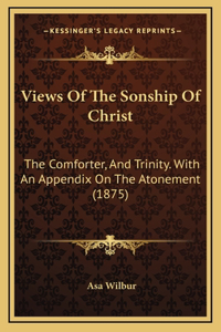 Views of the Sonship of Christ