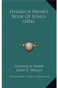 Heinrich Heine's Book of Songs (1856)