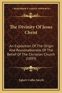 The Divinity of Jesus Christ